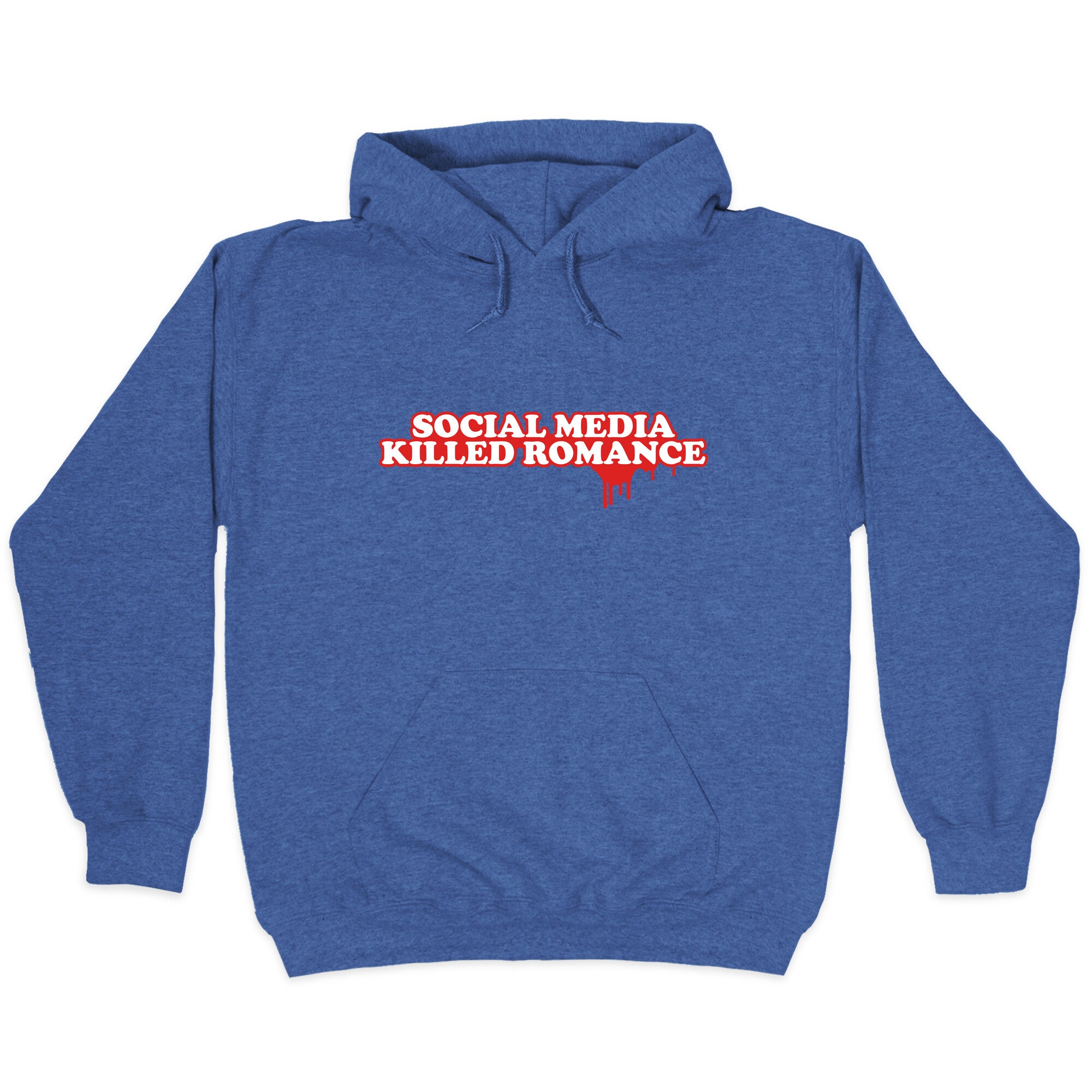 Social Media Killed Romance Hoodie